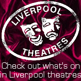 Guide To Theatres In Liverpool