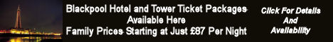 Blackpool Tower Tickets and Hotel Packages